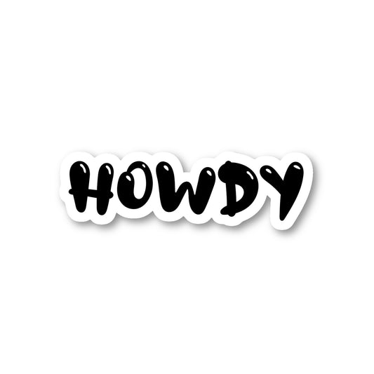 Howdy Vinyl Sticker