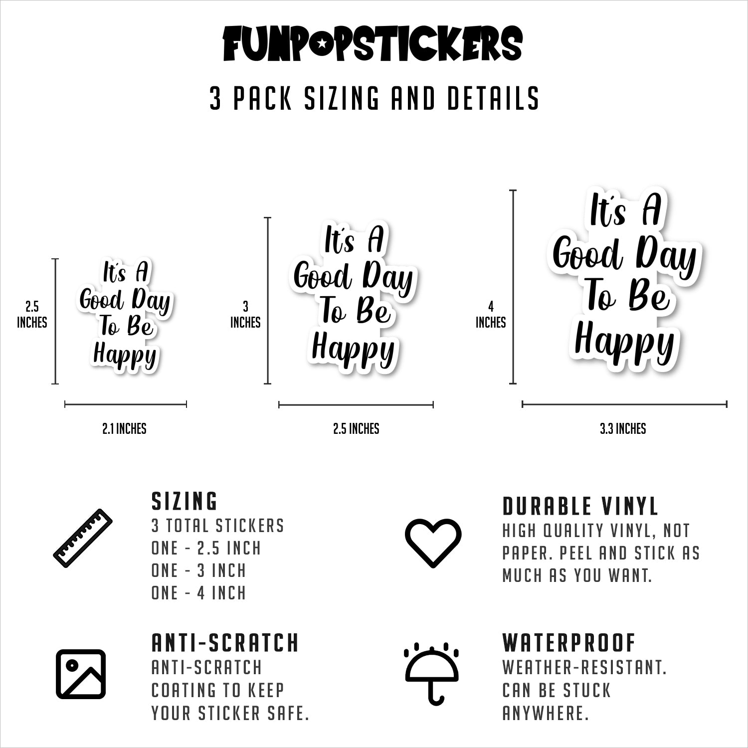 Its A Good Day To Be Happy Vinyl Stickers