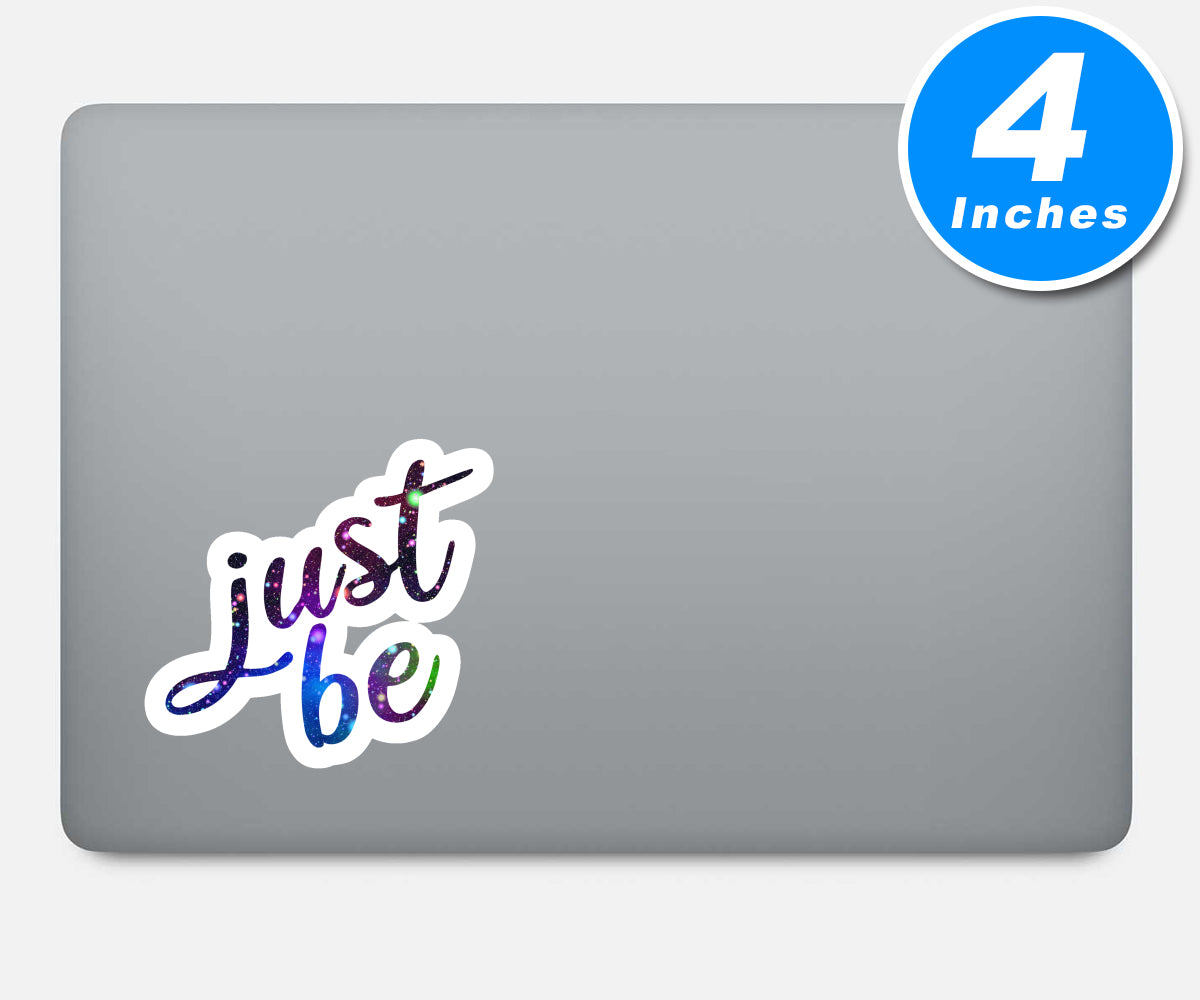 Just Be Vinyl Stickers