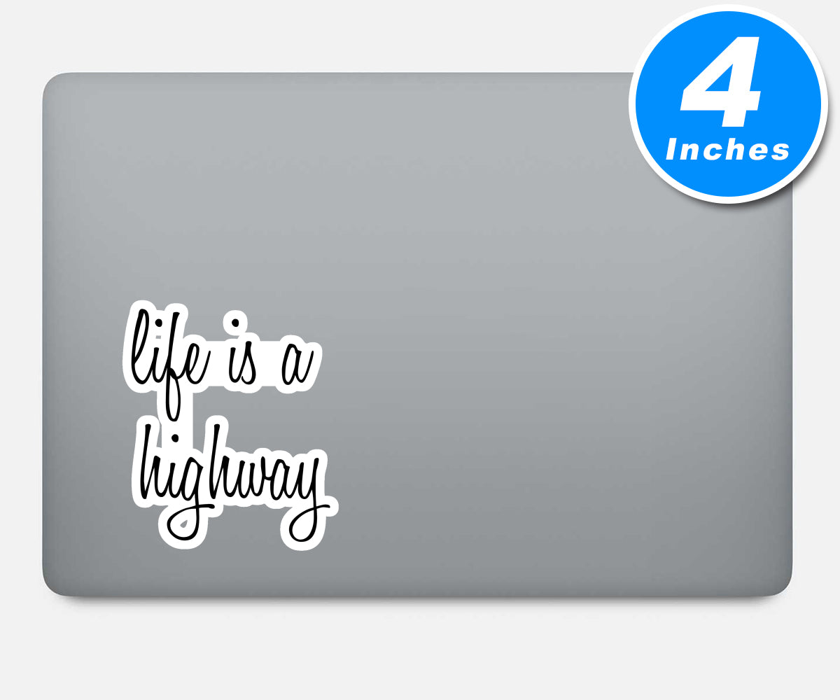 Life Is A Highway Vinyl Stickers