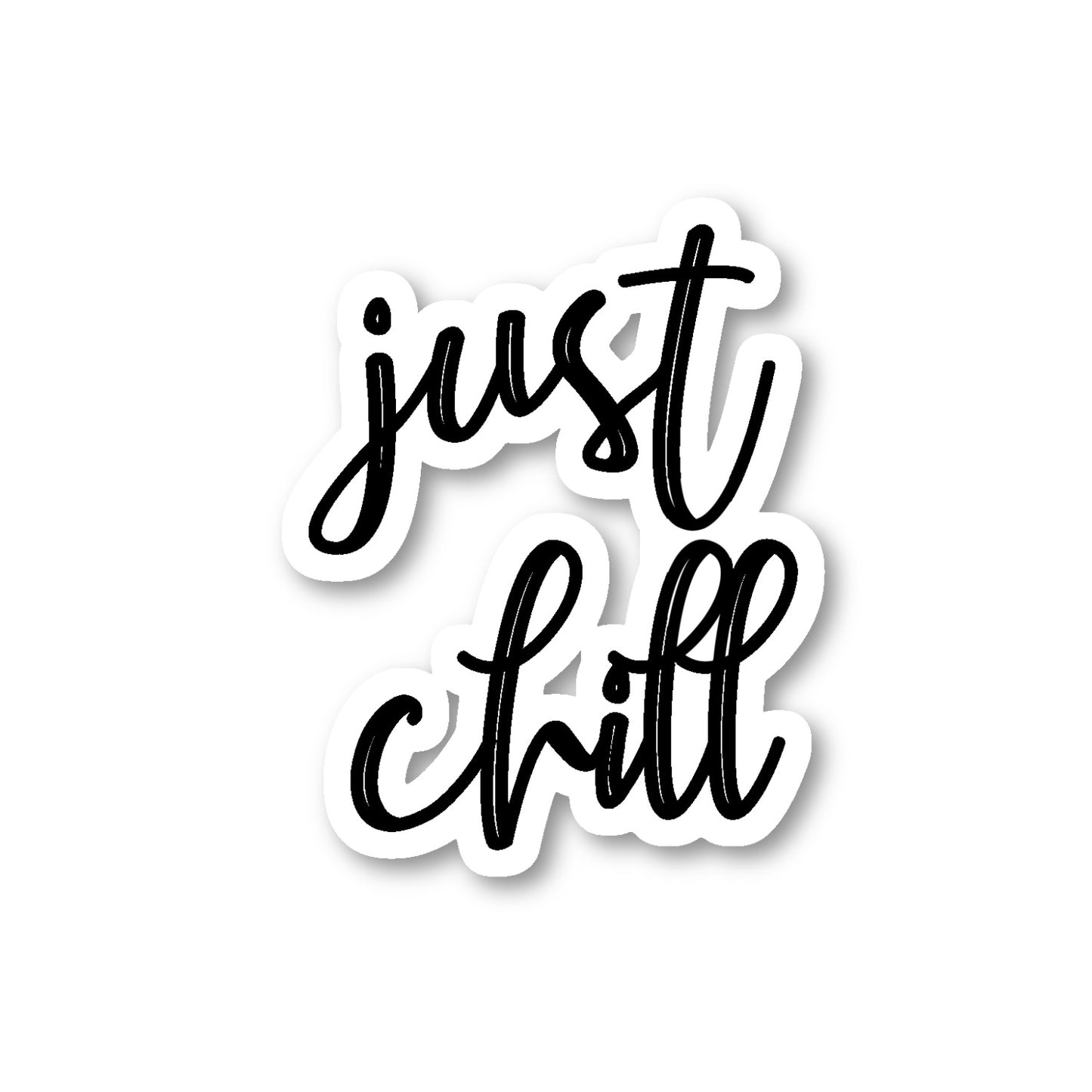 Just Chill Vinyl Sticker