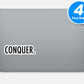 Conquer Vinyl Stickers