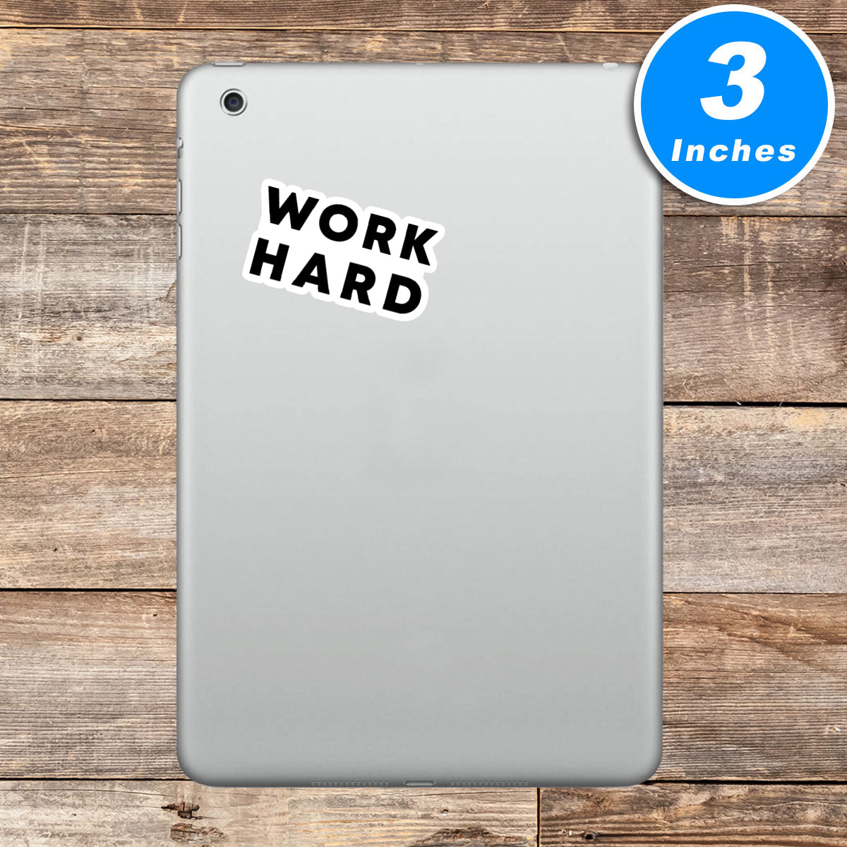 Work Hard Vinyl Stickers