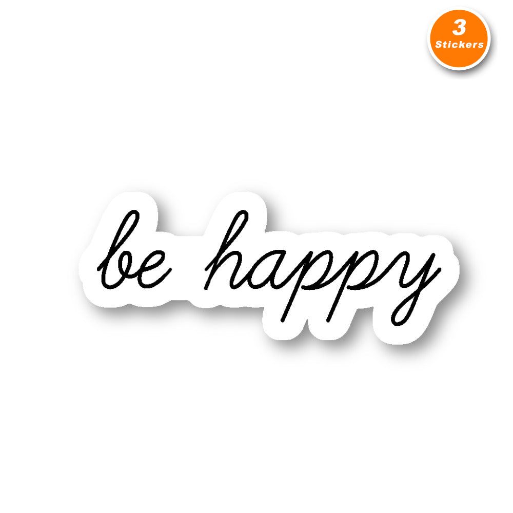 Be Happy Vinyl Sticker