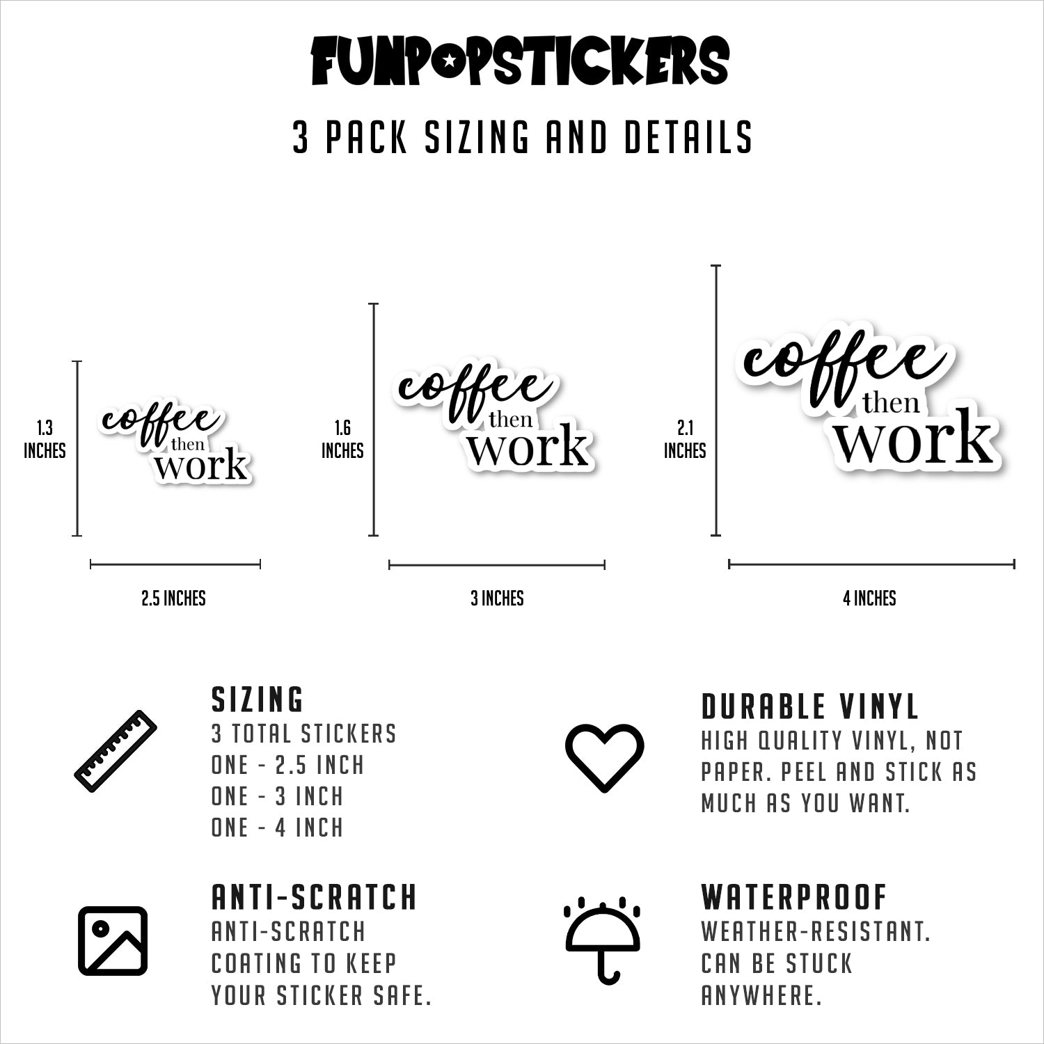 Coffee Then Work Vinyl Stickers