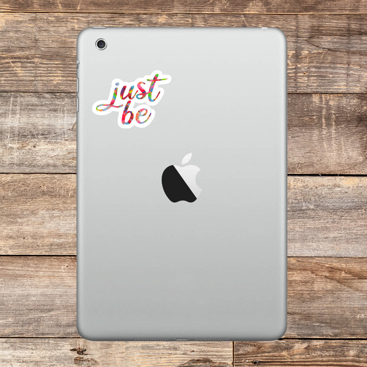 Just Be Vinyl Stickers